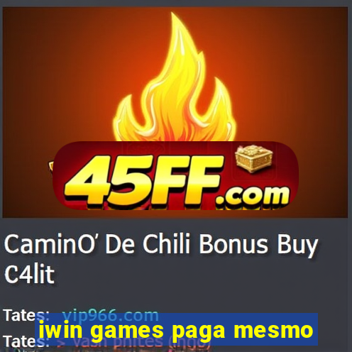 iwin games paga mesmo